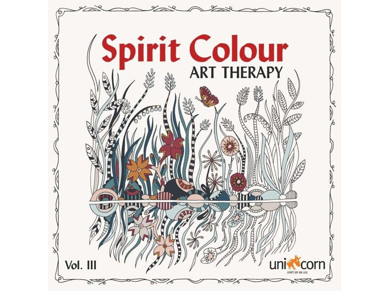 Mandalas - Spirit Colour Art Therapy Vol. III